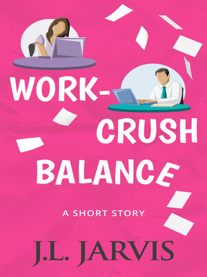 cover image of Work-Crush Balance